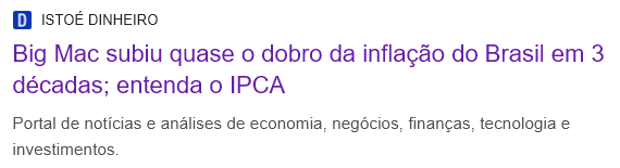 Manchete IstoÉ Dinheiro: Big Mac subiu quase o dobro da inflação do Brasil em 3 décadas; entenda o IPCA